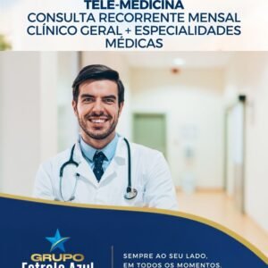 TELEMEDICINA – CONSULTA RECORRENTE MENSAL (Clinico Geral + Especialidades médicas)